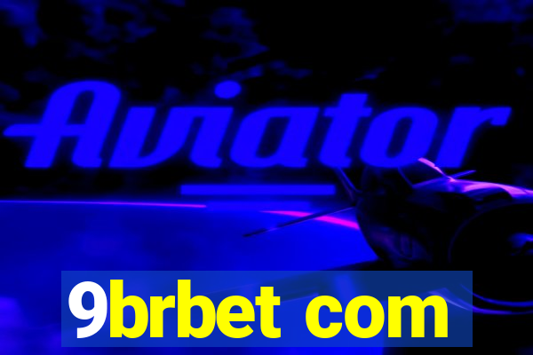 9brbet com